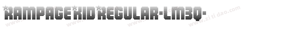 RampageKidRegular-lm3q字体转换 RampageKidRegular-lm3q字体转换