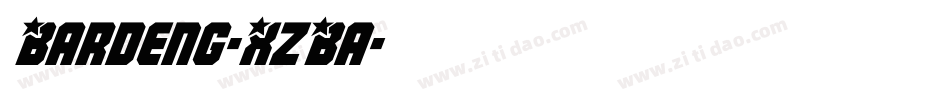 Bardeng-XzBa字体转换