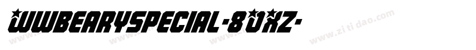 Wwbearyspecial-8OXz字体转换 Wwbearyspecial-8OXz字体转换