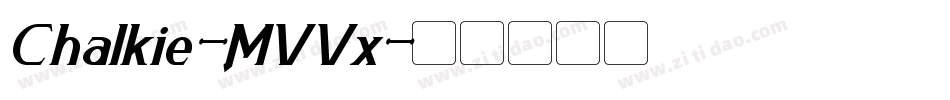 Chalkie-MVVx字体转换