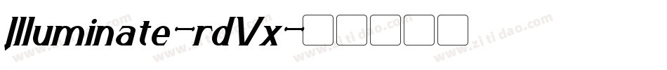 Illuminate-rdVx字体转换
