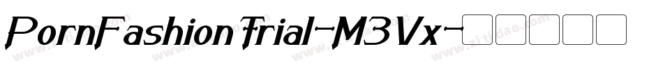 PornFashionTrial-M3Vx字体转换