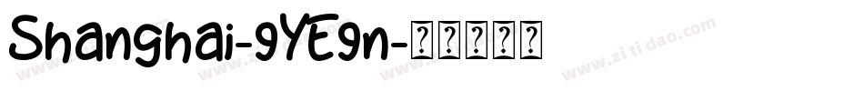 Shanghai-9YE9n字体转换