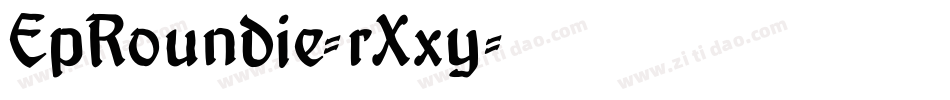 EpRoundie-rXxy字体转换