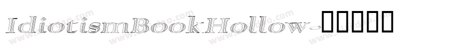 IdiotismBookHollow字体转换