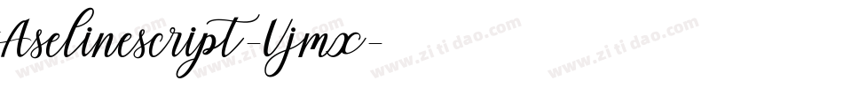 Aselinescript-Vjmx字体转换