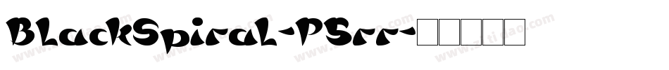 BlackSpiral-P5rr字体转换 BlackSpiral-P5rr字体转换