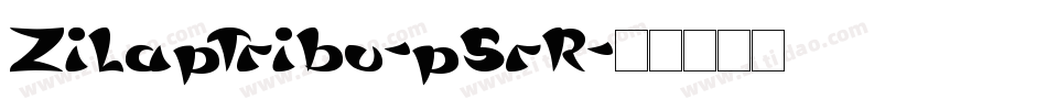 ZilapTribu-p5rR字体转换
