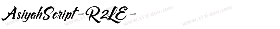 AsiyahScript-R2LE字体转换