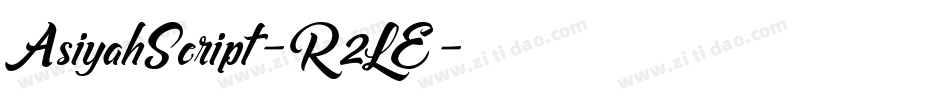 AsiyahScript-R2LE字体转换