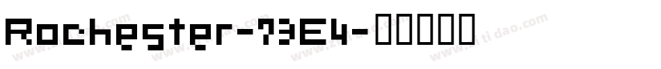 Rochester-73E4字体转换