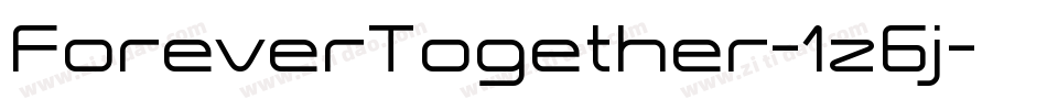 ForeverTogether-1z6j字体转换