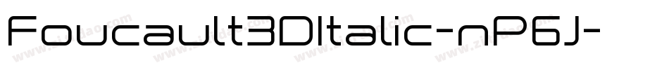Foucault3DItalic-nP6J字体转换