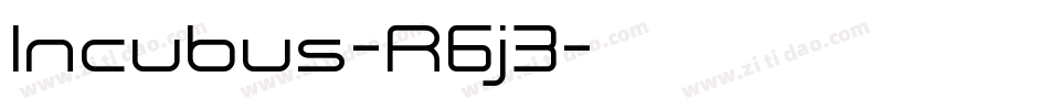 Incubus-R6j3字体转换
