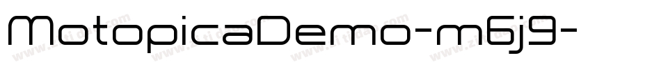 MotopicaDemo-m6j9字体转换 MotopicaDemo-m6j9字体转换