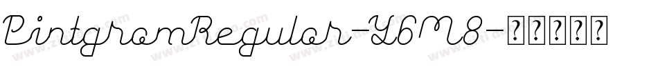 PintgramRegular-Y6M8字体转换 PintgramRegular-Y6M8字体转换