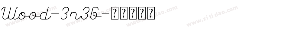 Wood-3n3G字体转换
