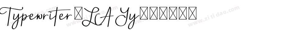 Typewriter-LAYy字体转换
