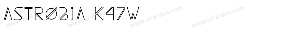 Astrobia-K47W字体转换