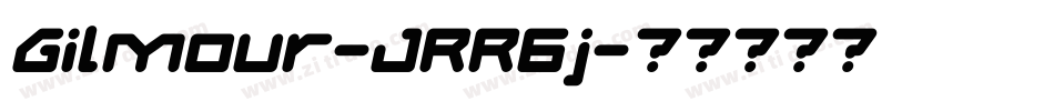 Gilmour-JRR6j字体转换