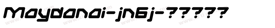 Maydanai-jn6j字体转换
