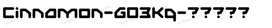 Cinnamon-GO3Kq字体转换