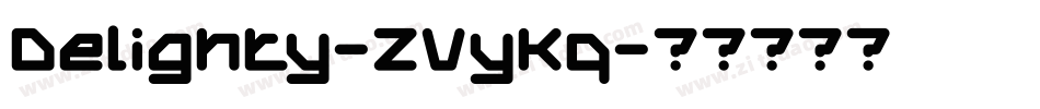 Delighty-ZVyKq字体转换