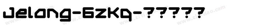 Jelang-6zKq字体转换 Jelang-6zKq字体转换