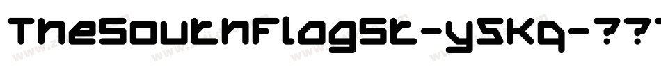 TheSouthFlagSt-y5Kq字体转换