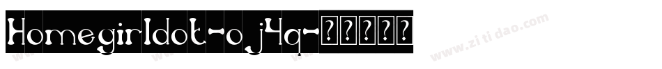 Homegirldot-oj5q字体转换