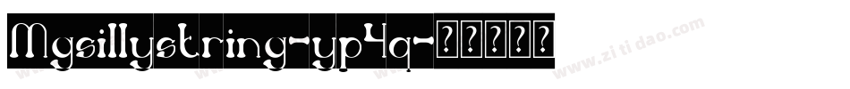 Mgsillystring-yp5q字体转换