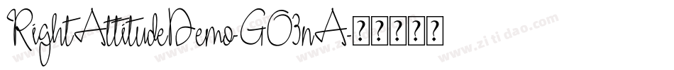 RightAttitudeDemo-GO3nA字体转换