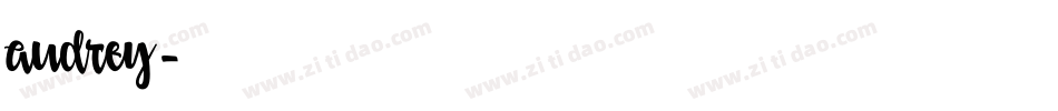 audrey字体转换
