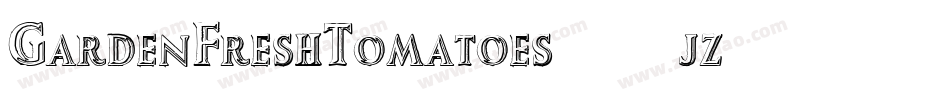 GardenFreshTomatoes-86jz字体转换