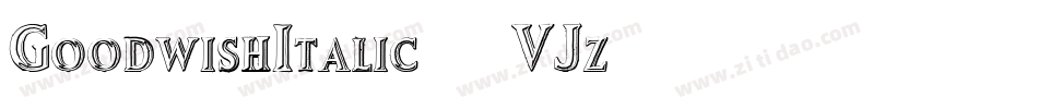 GoodwishItalic-8VJz字体转换 GoodwishItalic-8VJz字体转换