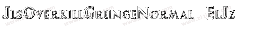 JlsOverkillGrungeNormal-ElJz字体转换