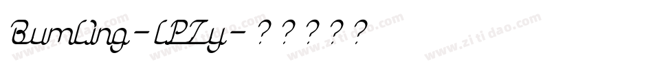 Bumling-lPZy字体转换 Bumling-lPZy字体转换