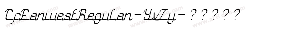 CfFarwestRegular-YvZy字体转换
