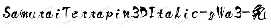 SamuraiTerrapin3DItalic-yWa3字体转换