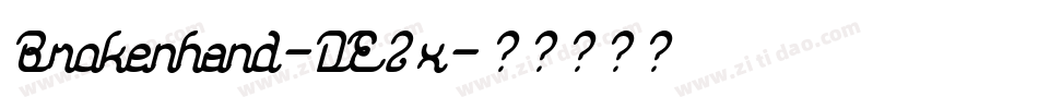 Brokenhand-DE2x字体转换