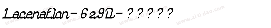 Laceration-6z9D字体转换 Laceration-6z9D字体转换