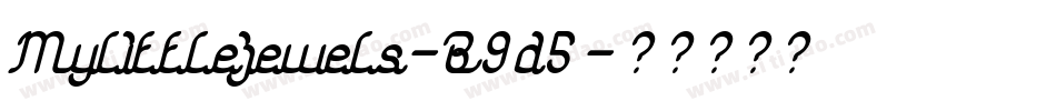 Mylittlejewels-B9d5字体转换
