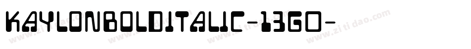 KaylonBoldItalic-13g0字体转换