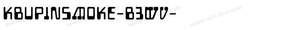 Kbupinsmoke-B3WV字体转换