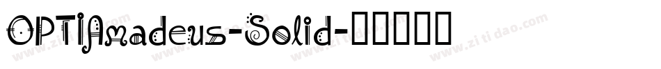 OPTIAmadeus-Solid字体转换