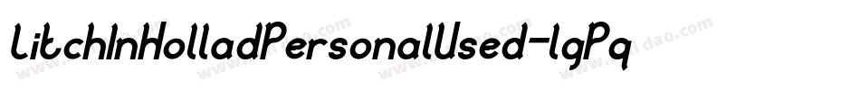 LitchInHolladPersonalUsed-lgPqd字体转换