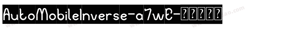 AutoMobileInverse-a7wE字体转换