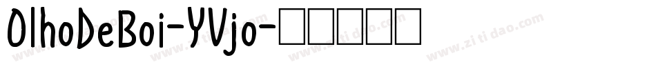 OlhoDeBoi-YVjo字体转换