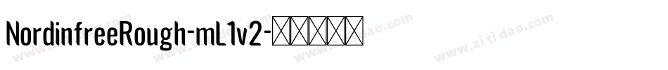 NordinfreeRough-mL1v2字体转换