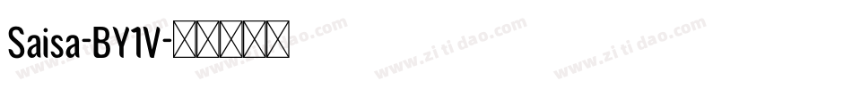Saisa-BY1V字体转换